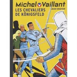Michel Vaillant T.12 , Les Chevaliers De Konigsfeld - Jean Graton