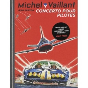 Michel Vaillant T.13 , Concerto Pour Pilotes - Jean Graton