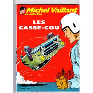Michel Vaillant T.7 , Le Casse-cou - Jean Graton