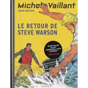 Michel Vaillant T.9 , Le Retour De Steve Warson - Jean Graton