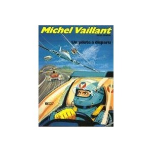Michel Vaillant T.36 , Un Pilote A Disparu - Jean Graton , Philippe Graton