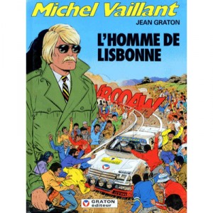 Michel Vaillant T.45 , L'homme De Lisbonne - Jean Graton