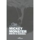 Mickey Monster - Denis Bretin , Laurent Bonzon