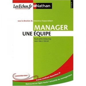 Manager Une Equipe (edition 2009) - Valentine Chapus-gilbert