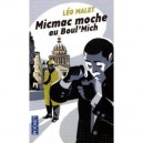 Micmac Moche Au Boul'mich' - Leo Malet