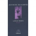 Langue Morte - Jean-michel Delacomptee