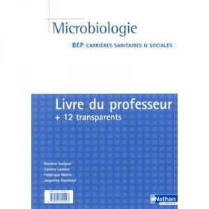 Microbiologie Bep Det Prof+transparent 2005 - Collectif