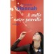 A Nulle Autre Pareille - Kristin Hannah