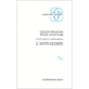 Capitalisme Et Schizophrenie T.1 , L'anti-oedipe - Gilles Deleuze , Felix Guattari
