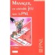 Manager , Un Veritable Jeu Avec La Pnl , 2e Edition - Patrick Butteau