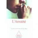 L'anxiete - Laurent Chneiweiss , Eric Albert