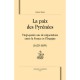 La Paix Des Pyrenees , Vingt-quatre Ans De Negociations Entre La France Et L'espagne (1635-1659) - Daniel Sere