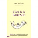 L'art De La Paresse - Marc Lemonier
