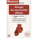 Managez Des Personnalites Difficiles (edition 2010) - Dominique Chalvin , Delphine Barrais