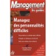 Managez Des Personnalites Difficiles - Dominique Chalvin , Delphine Barrais
