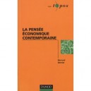 La Pensee Economique Contemporaine - Bertrand Bernier