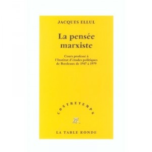Setbacks, Marxist thought, courses taught at the IEP of Bordeaux from 1947 to 1979 - Jacques Ellul