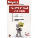 Managez Un Projet Avec Succes - Lionel Bellenger