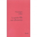 La Petite Fille Aux Allumettes - Veronique Olmi