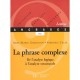 La Phrase Complexe , De L'analyse Logique A L'analyse Structurale - Anne-marie Garagnon , Frederic Calas