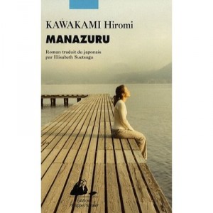 Manazuru - Hiromi Kawakami