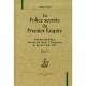 La Police Secrete Du Premier Empire T.4 , Bulletins Quotidiens Adresses Par Savary A L'empereur De Janvier A Juin 1812 - Nicole