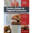 Examen Clinique Orthopedique , Une Approche Par Preuves - Joshua Cleland