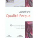 L'approche Qualite Percue - Jean-louis Giordano