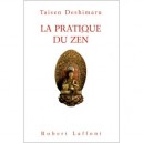 La Pratique Du Zen - Taisen Deshimaru
