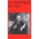 La Pratique Du Zen - Taisen Deshimaru