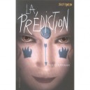 La Prediction - Alice Hoffman
