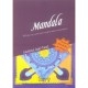 Mandala , Fil De Vie Vers Son Expression Creatrice - Laurence Luye-tanet