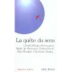 La Quete Du Sens - Collectif
