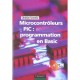 Microcontroleurs Pic : Programmation En Basic - Christian Tavernier