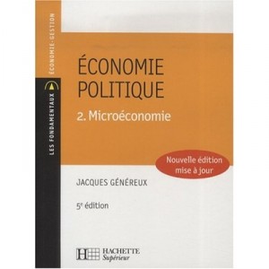 Economie Politique T.2 , Microeconomie - Jacques Genereux