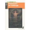 Dictionnaire De L'arbitrage - Olivier Pomies