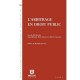 L'arbitrage En Droit Public - Pierre Delvolve , David Renders , Thierry Tanquere