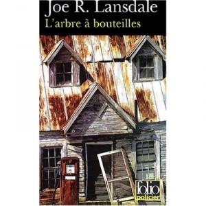 L'arbre A Bouteilles - Joe R. Lansdale