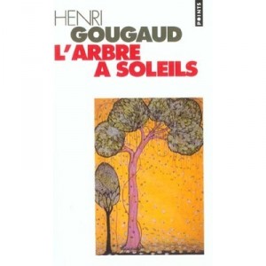 L'arbre A Soleils. Legendes Du Monde Entier - Henri Gougaud