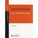 Microeconomie , Cours Et Exercices Corriges , Cours Et Exercices Corriges - Alain Luzi