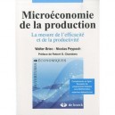 Microeconomie De La Production , La Mesure De L'efficacite Et Productivite - Nicolas Peypoch , Walter Briec