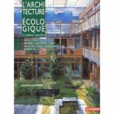 L'architecture Ecologique , Exemples Europeens - Dominique Gauzin-muller