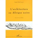 L'architecture En Afrique Noire: Cosmoarchitecture - Masudi Alabi Fassassi
