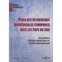 Pour Des Recherches Biomedicales Communes Avec Les Pays Du Sud - Christian Herve , Michele Stanton-jean , Claire Ribau , Marie 