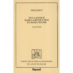 De La Justice Dans La Revolution Et L'eglise T.1 - Pierre-joseph Proudhon