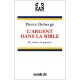 L'argent Dans La Bible - Pierre Deberge
