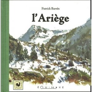 L'ariege - Patrick Barres