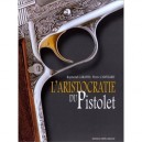 L'aristocratie Du Pistolet - Raymond Caranta