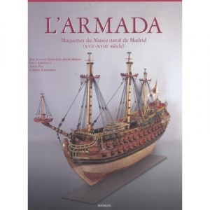 The armada, Models Naval Museum of Madrid: XVII - XVIII Century - Apestegui Cruz, Hierr Gonzalez-go