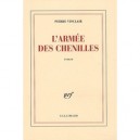 L'armee Des Chenilles - Pierre Vinclair